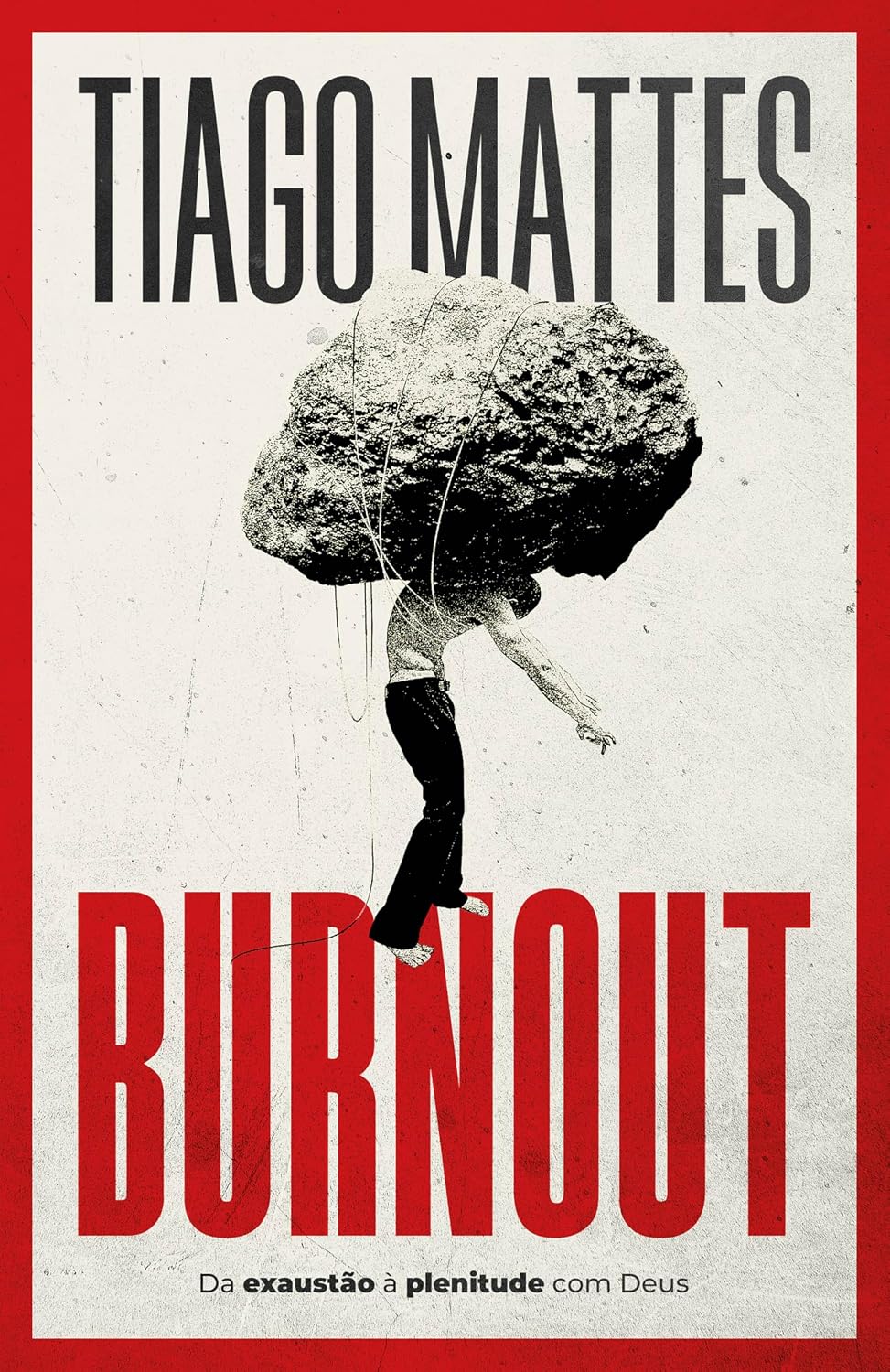 Burnout: Da exaustão à plenitude – Uma perspectiva cristã para lidar com o esgotamento baixar o livro de graça