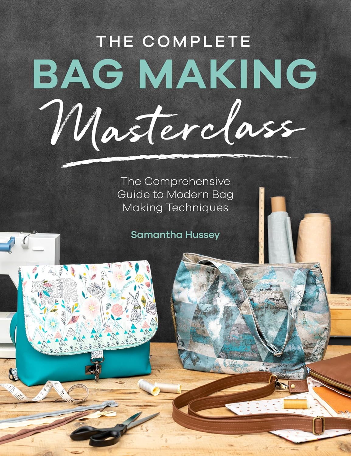 The Complete Bag Making Masterclass: The Comprehensive Guide to Modern Bag Making Techniques (English Edition) baixar o livro de graça
