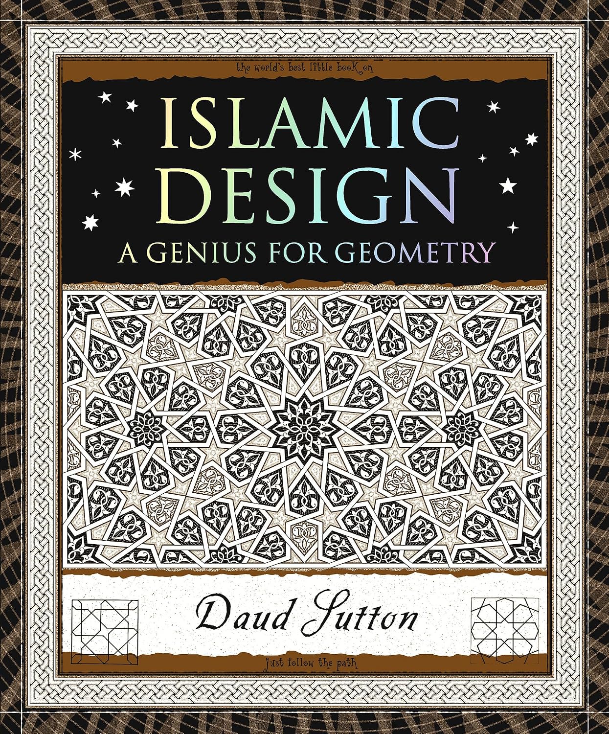 Islamic Design: A Genius for Geometry