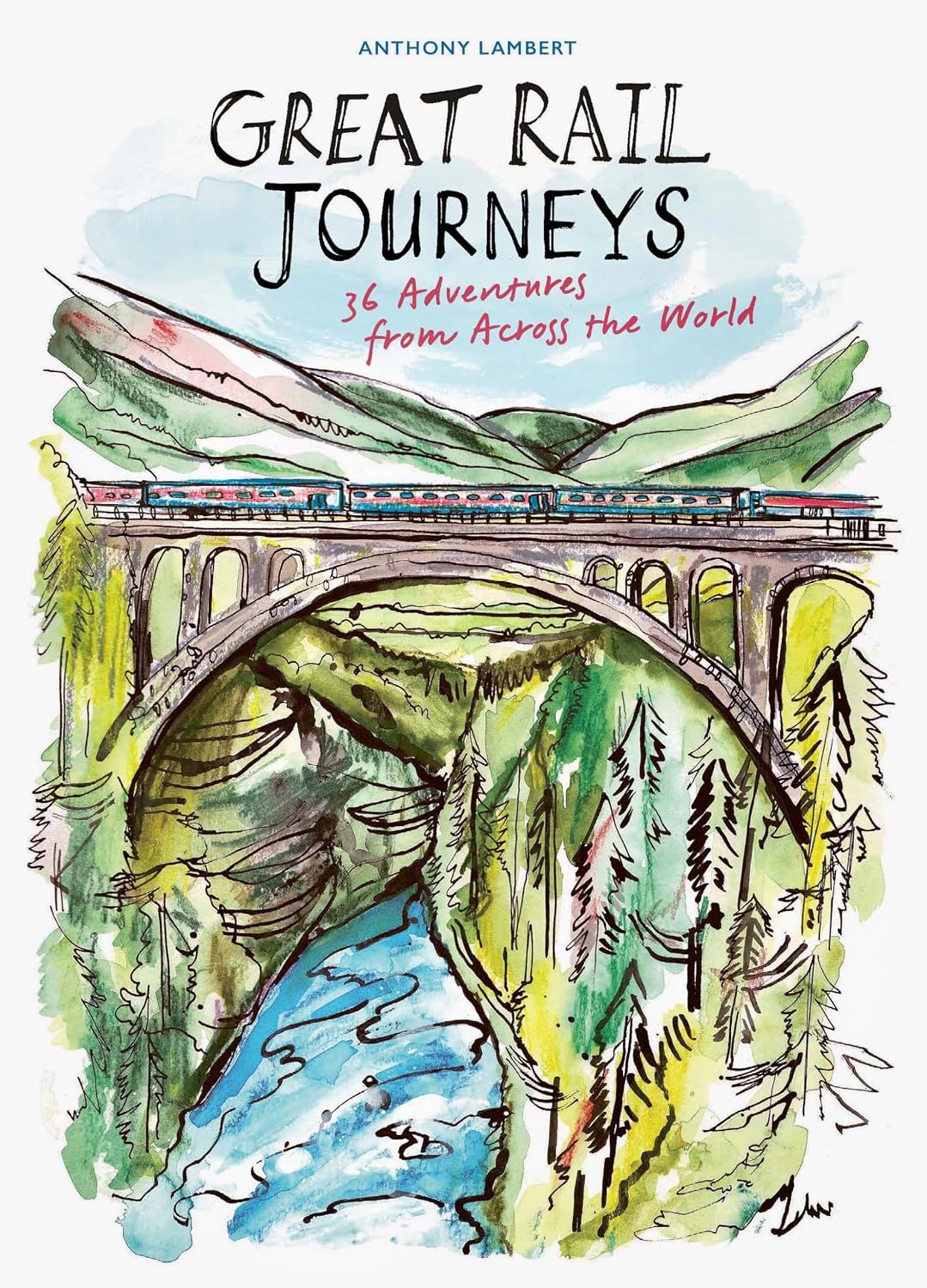 capítulo por capítulo baixar Great Rail Journeys: 36 Adventures from Across the World (English Edition)