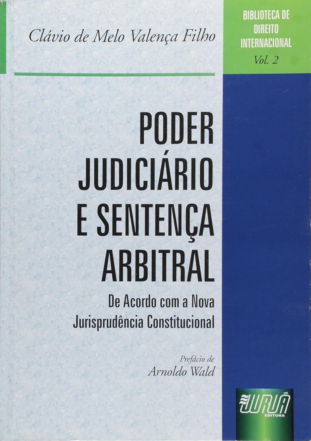 Poder Judiciário e Sentença Arbitral - Biblioteca de Direito Internacional - Vol. 2 baixar livro de graça