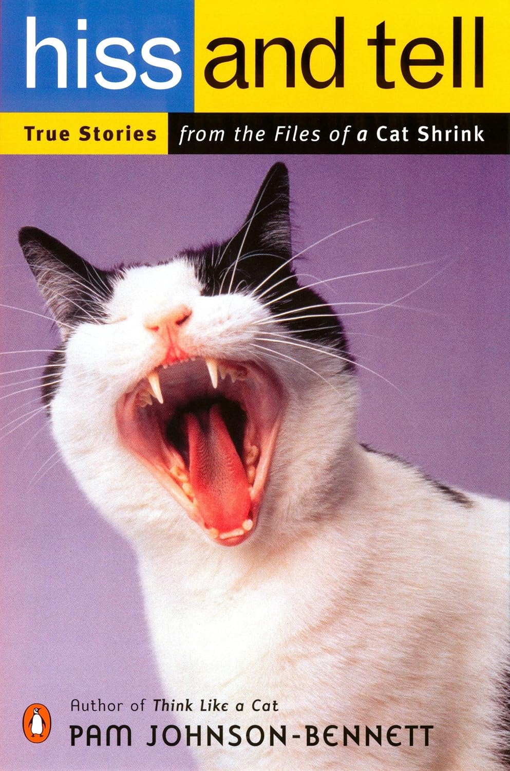 Hiss and Tell: True Stories from the Files of a Cat Shrink (English Edition) baixar livro de graça