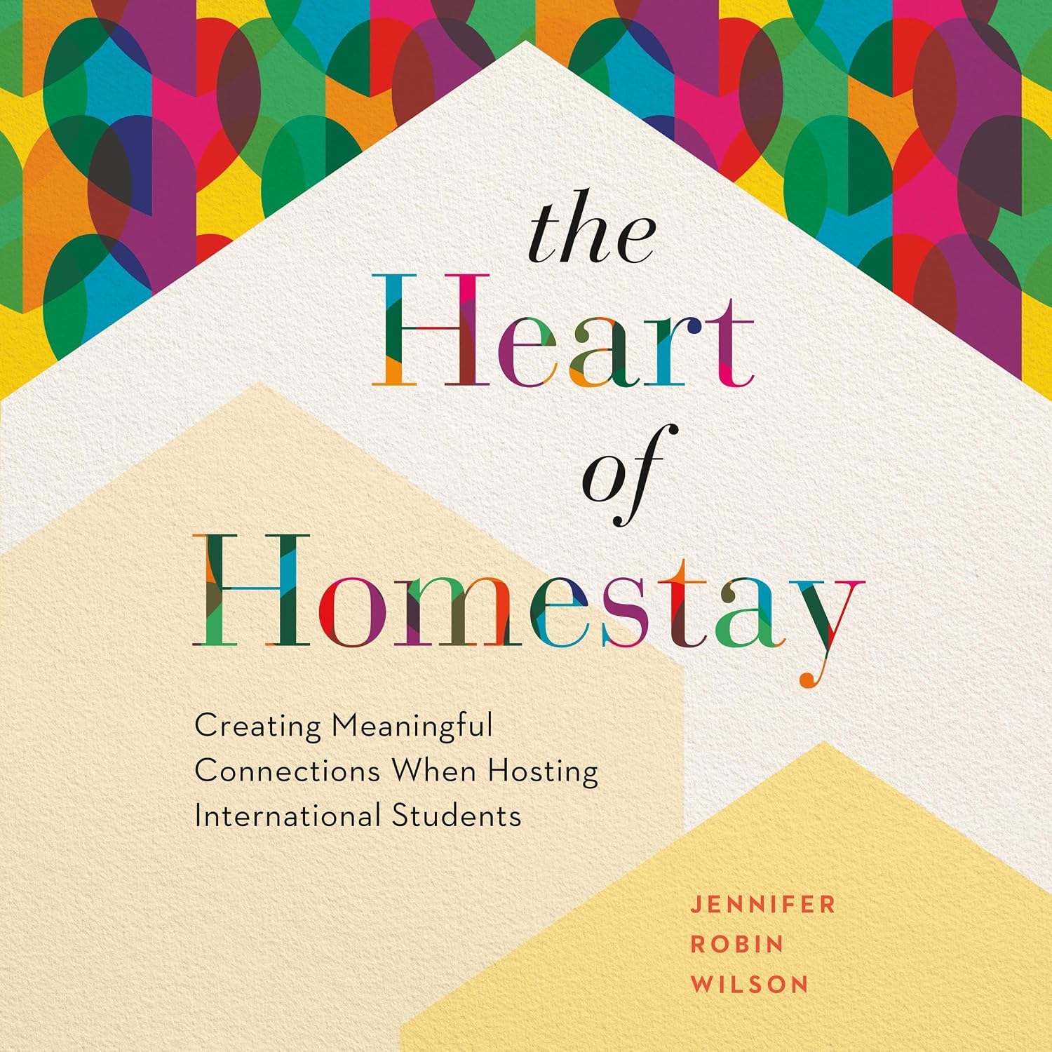 The Heart of Homestay: Creating Meaningful Connections When Hosting International Students baixar livro de graça
