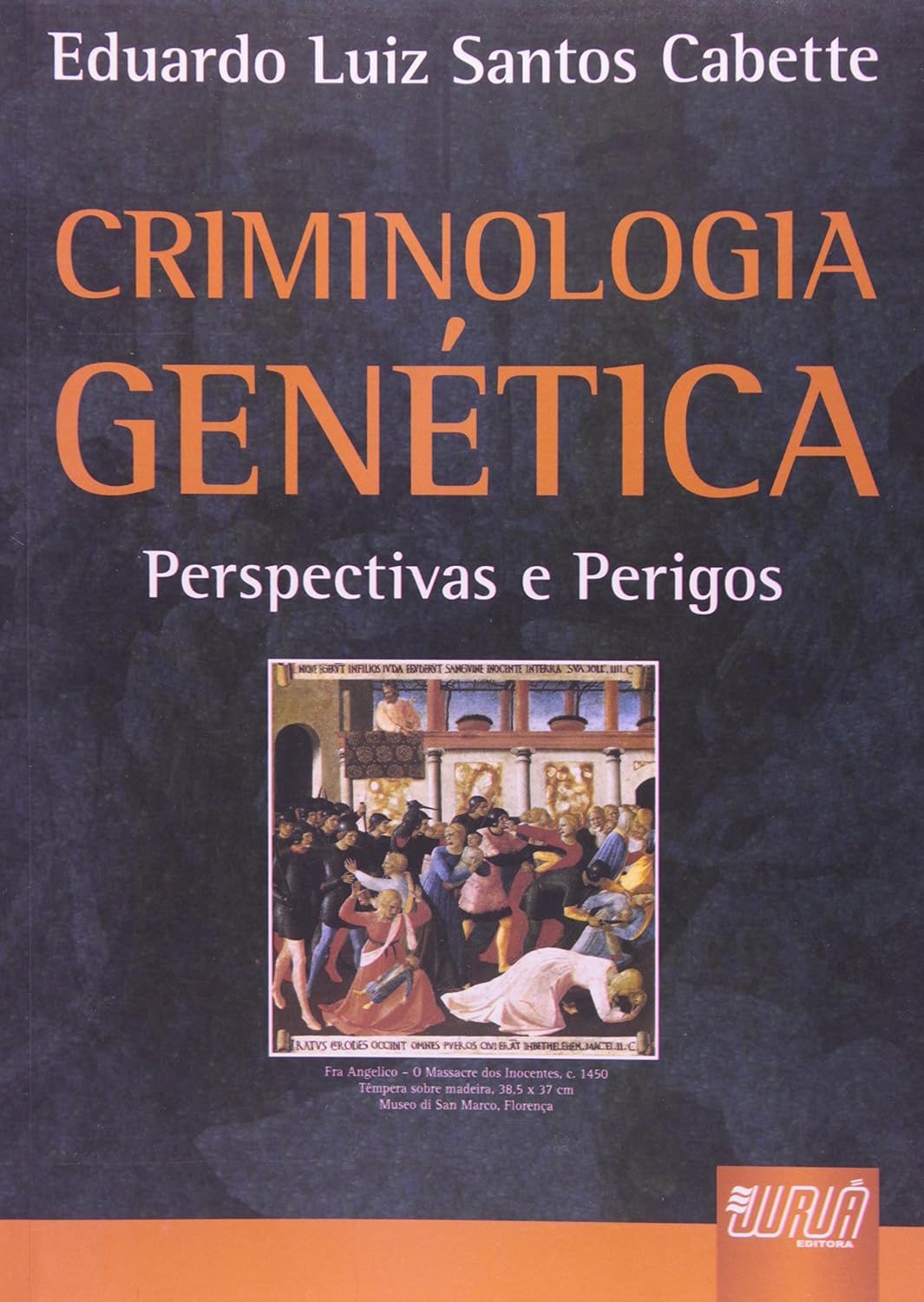 Criminologia Genética: Perspectivas e Perigos baixar livro de graça
