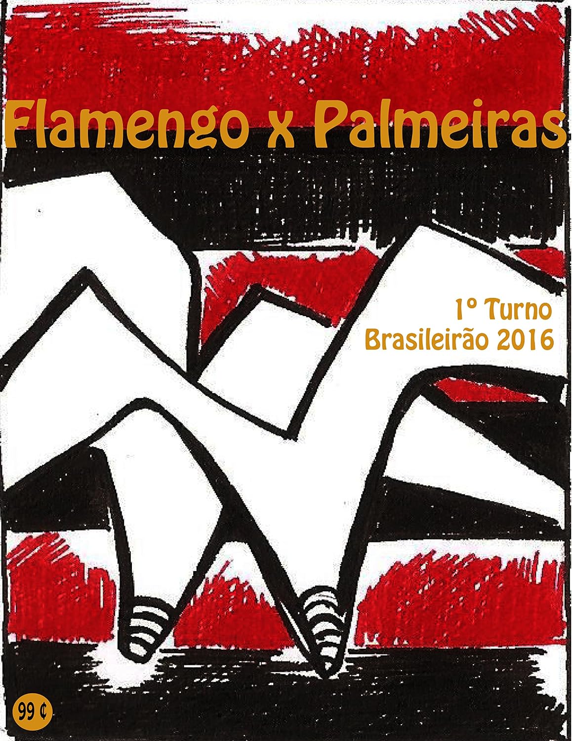 capítulo por capítulo baixar Flamengo x Palmeiras: Brasileirão 2016/1º Turno (Campanha do Clube de Regatas do Flamengo no Campeonato Brasileiro 2016 Série A Livro 6)