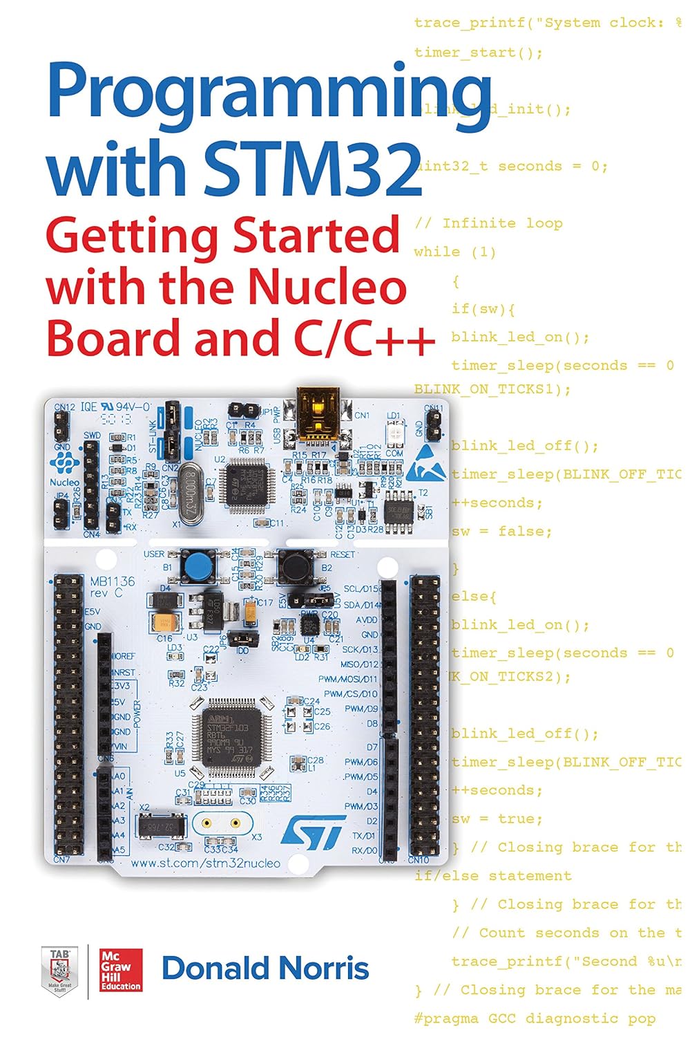 ler totalmente Programming with STM32: Getting Started with the Nucleo Board and C/C++ (English Edition)