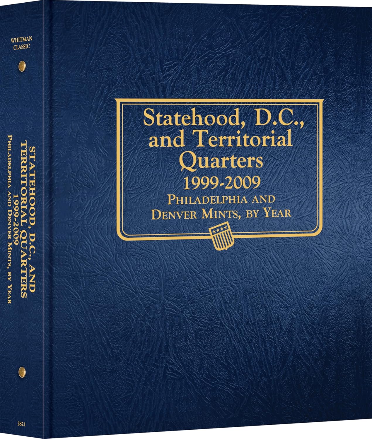 ler totalmente Whitman Classic(r) Coin Album - Statehood, D.C. & Territorial Quarters: 1999-2009 (P & D Mints)