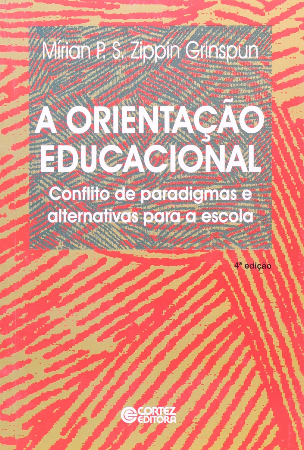 ler totalmente A Orientação Educacional