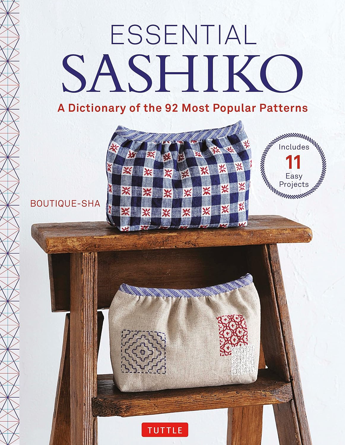 Essential Sashiko: 92 of the Most Popular Patterns (with 11 Projects and Actual Size Templates) baixar livro de graça
