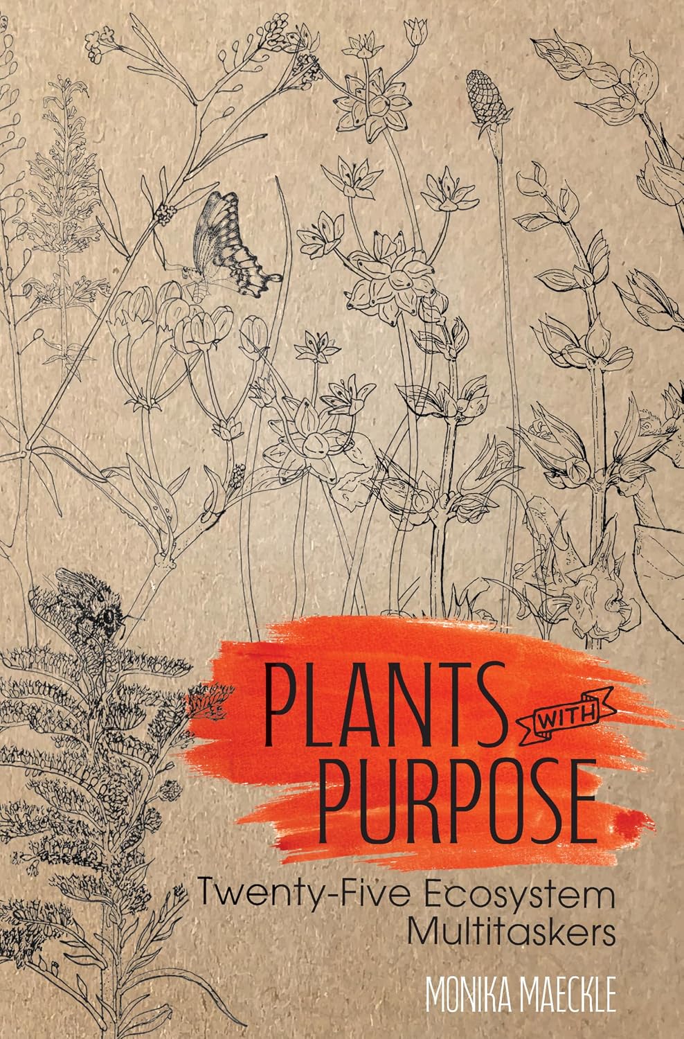 capítulo por capítulo baixar Plants with Purpose: Twenty-Five Ecosystem Multitaskers (Gideon Lincecum Nature and Environment Series) (English Edition)