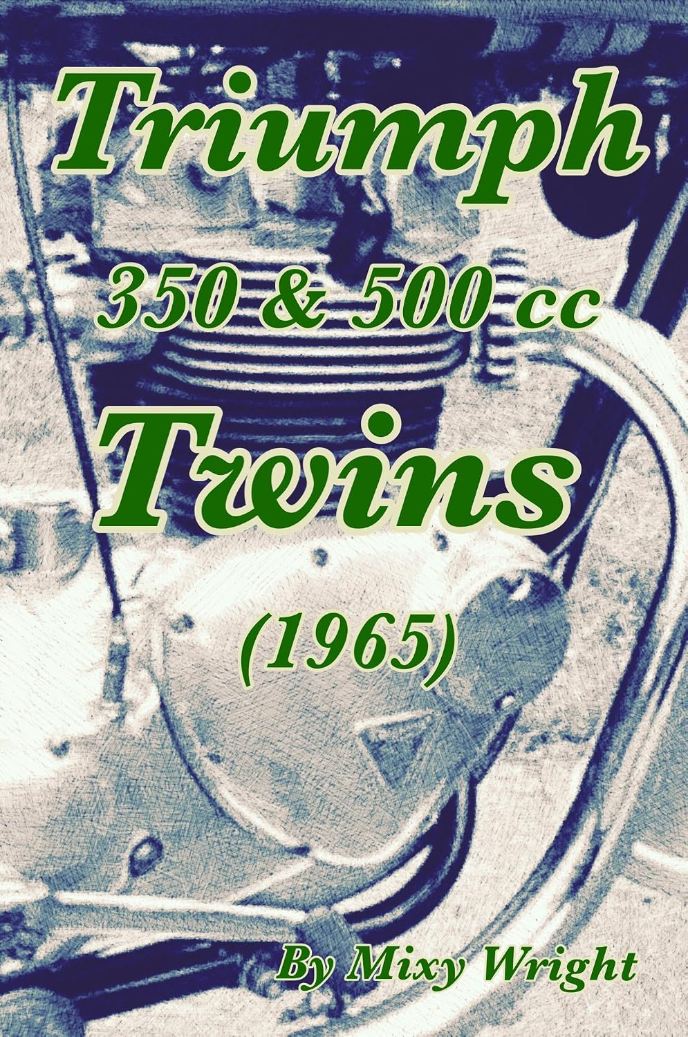 ler totalmente Triumph 350 and 500 cc Twins (1965) (English Edition)