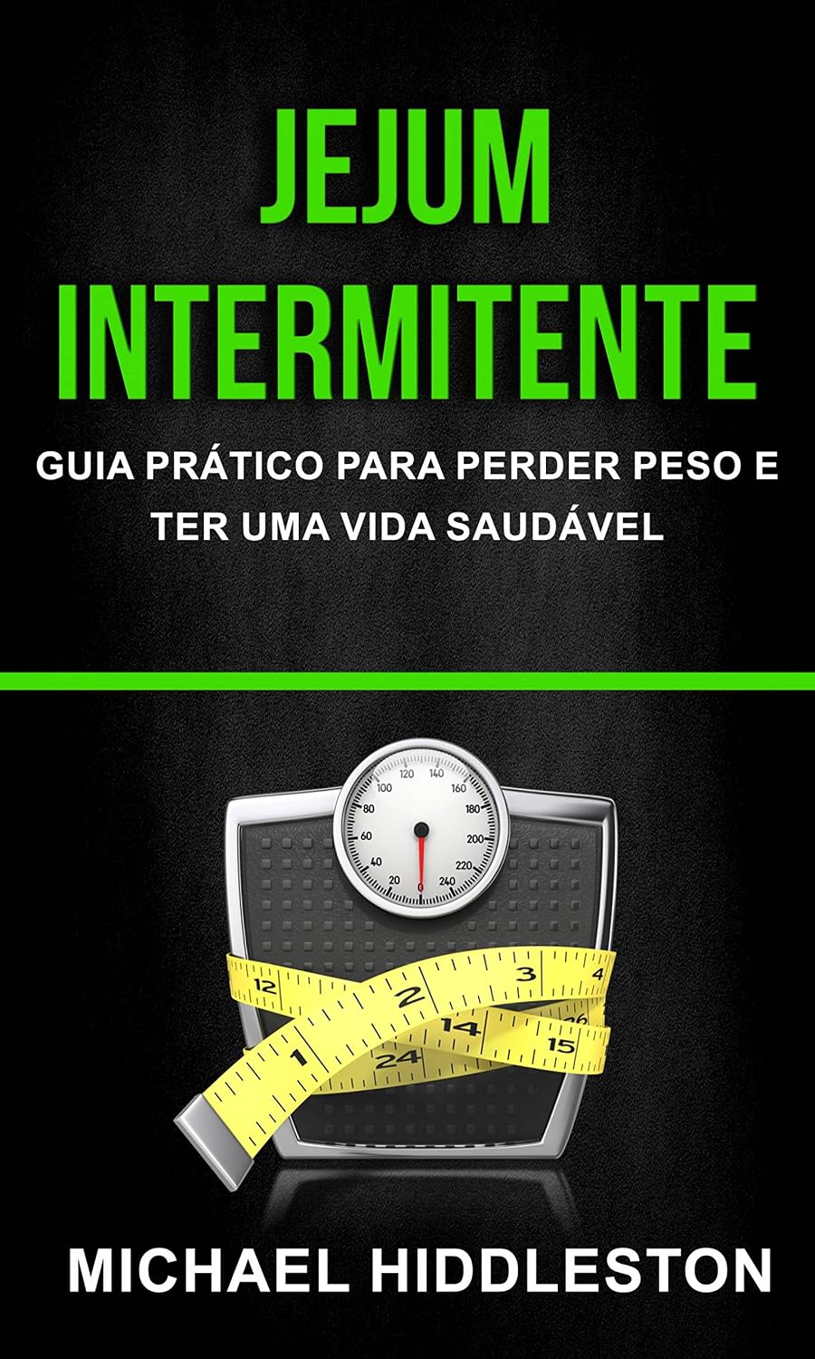 ler totalmente Jejum Intermitente: Guia Prático para Perder Peso e Ter Uma Vida Saudável