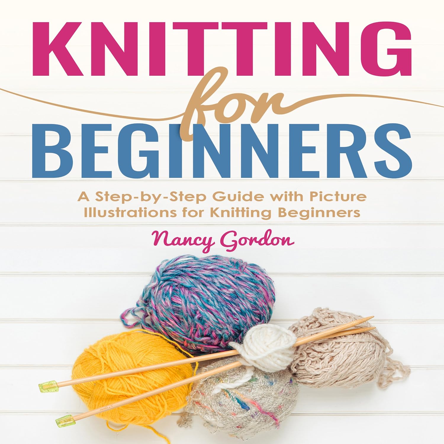 Knitting for Beginners: A Step by Step Guide for Knitting Beginners baixar livro de graça