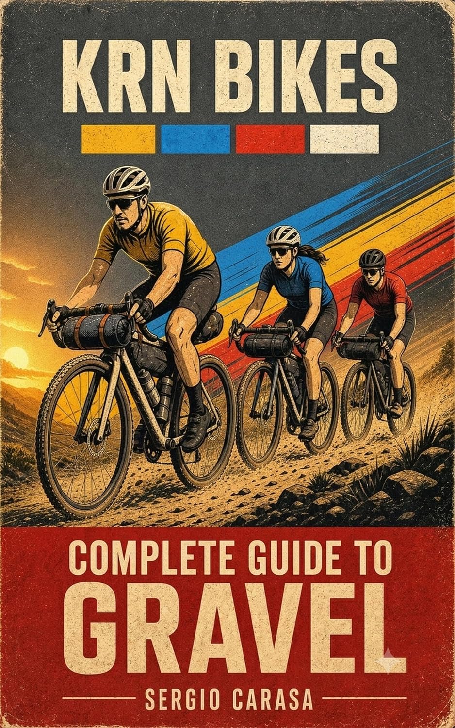 ler totalmente Complete Guide to Gravel Cycling: Bikes, Materials, Bikepacking, Routes, and Racing — Everything You Need to Ride Further (Spanish Edition)