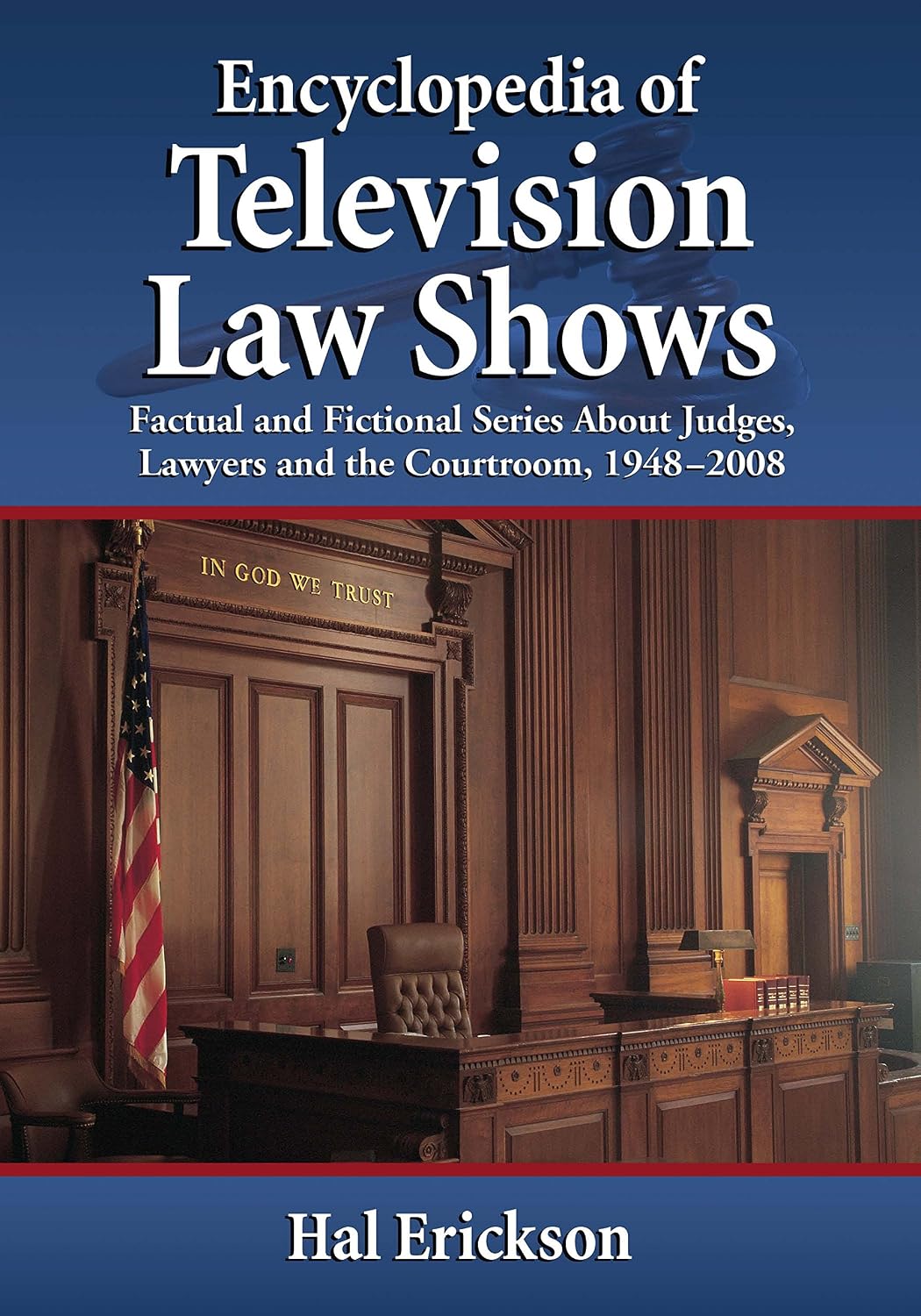 capítulo por capítulo baixar Encyclopedia of Television Law Shows: Factual and Fictional Series About Judges, Lawyers and the Courtroom, 1948–2008 (English Edition)