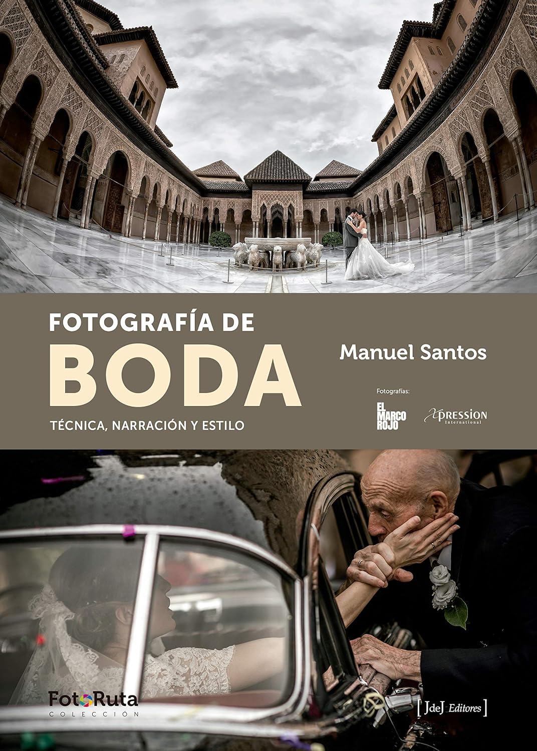 ler totalmente Fotografía de boda: Técnica, Narración y Estilo (FotoRuta nº 16) (Spanish Edition)