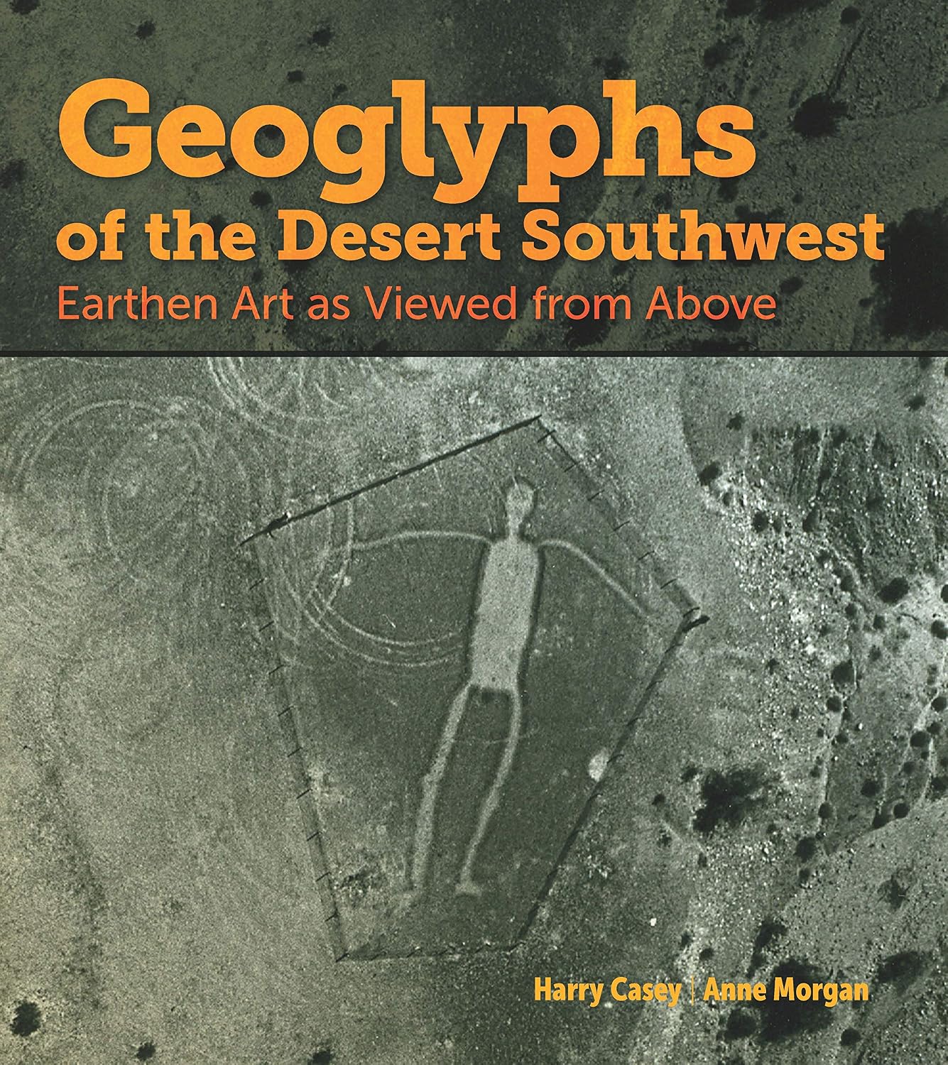 Geoglyphs of the Desert Southwest: Earthen Art as Viewed from Above baixar o livro de graça