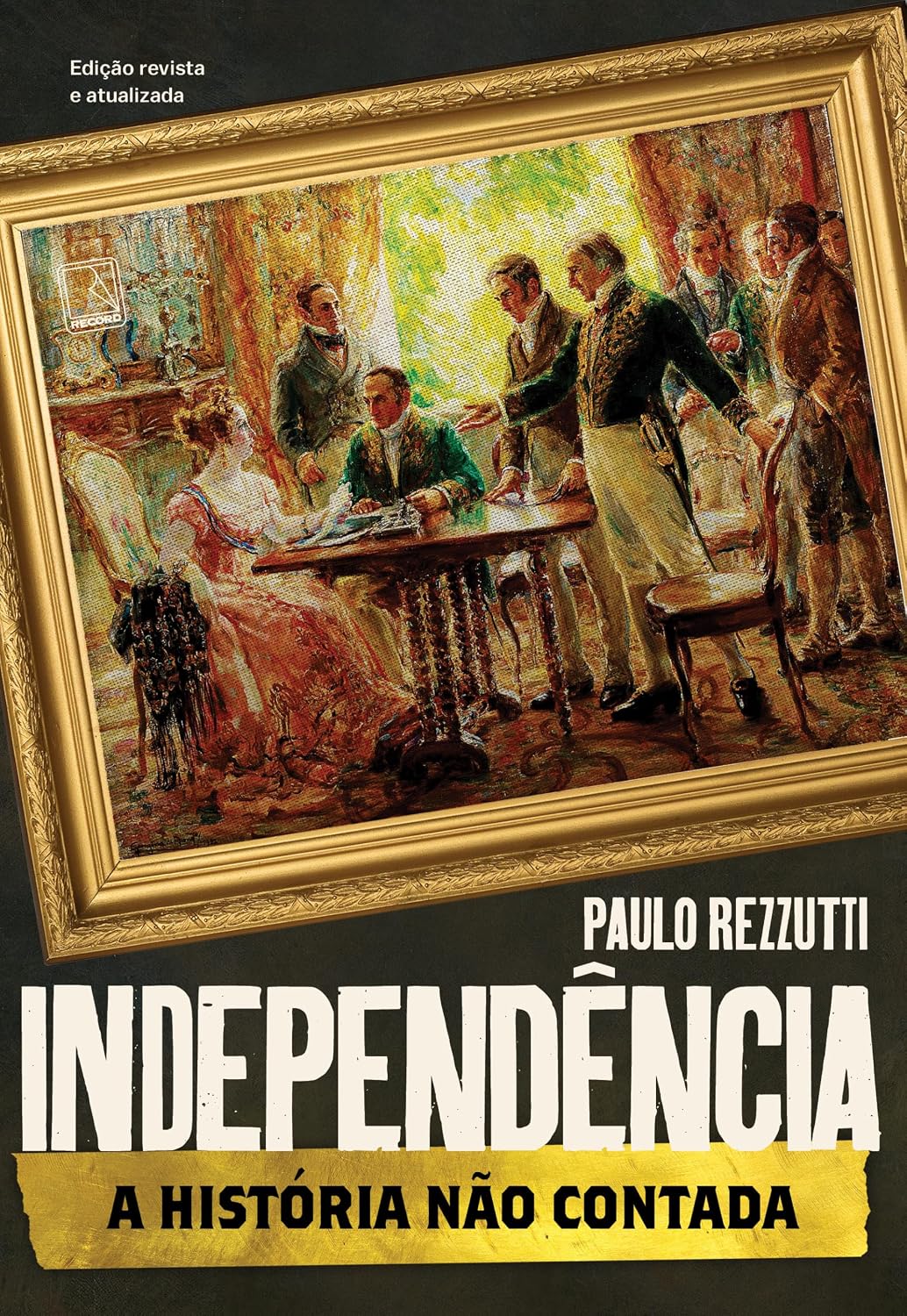 ler totalmente Independência: A história não contada