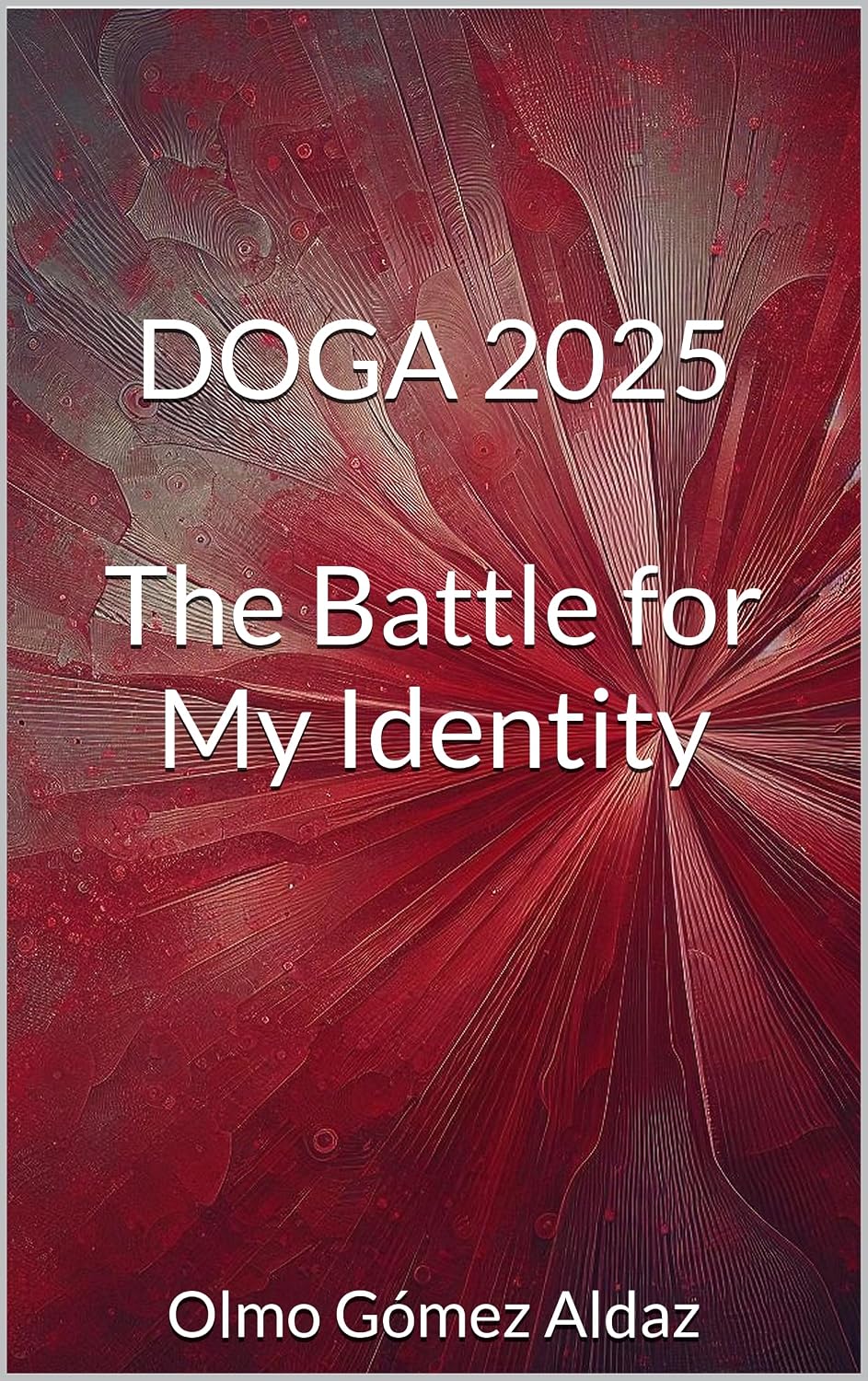 ler totalmente DOGA 2025 (English edition): The Battle for My Identity (Robo y tráfico de bebés)