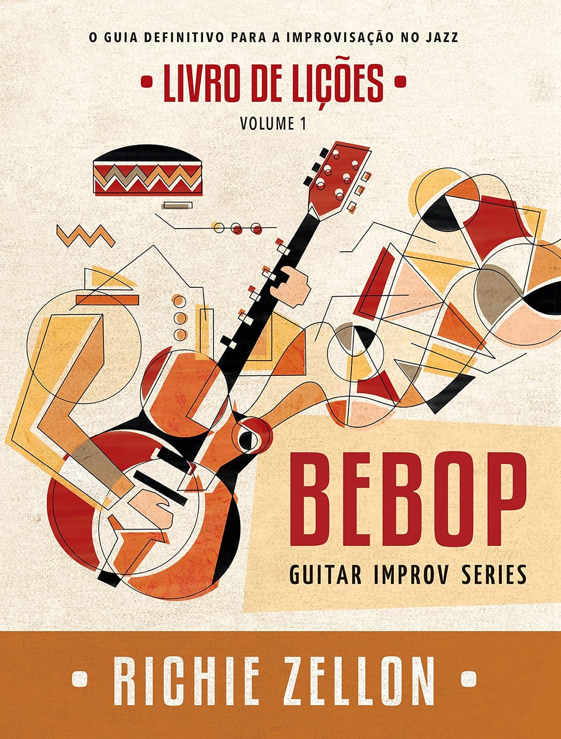 Bebop Guitar Improv Series VOL 1- Livro de Lições: O Guia Definitivo Para A Improvisação No Jazz (Bebop Guitar Improv Series em Portugues) baixar livro de graça