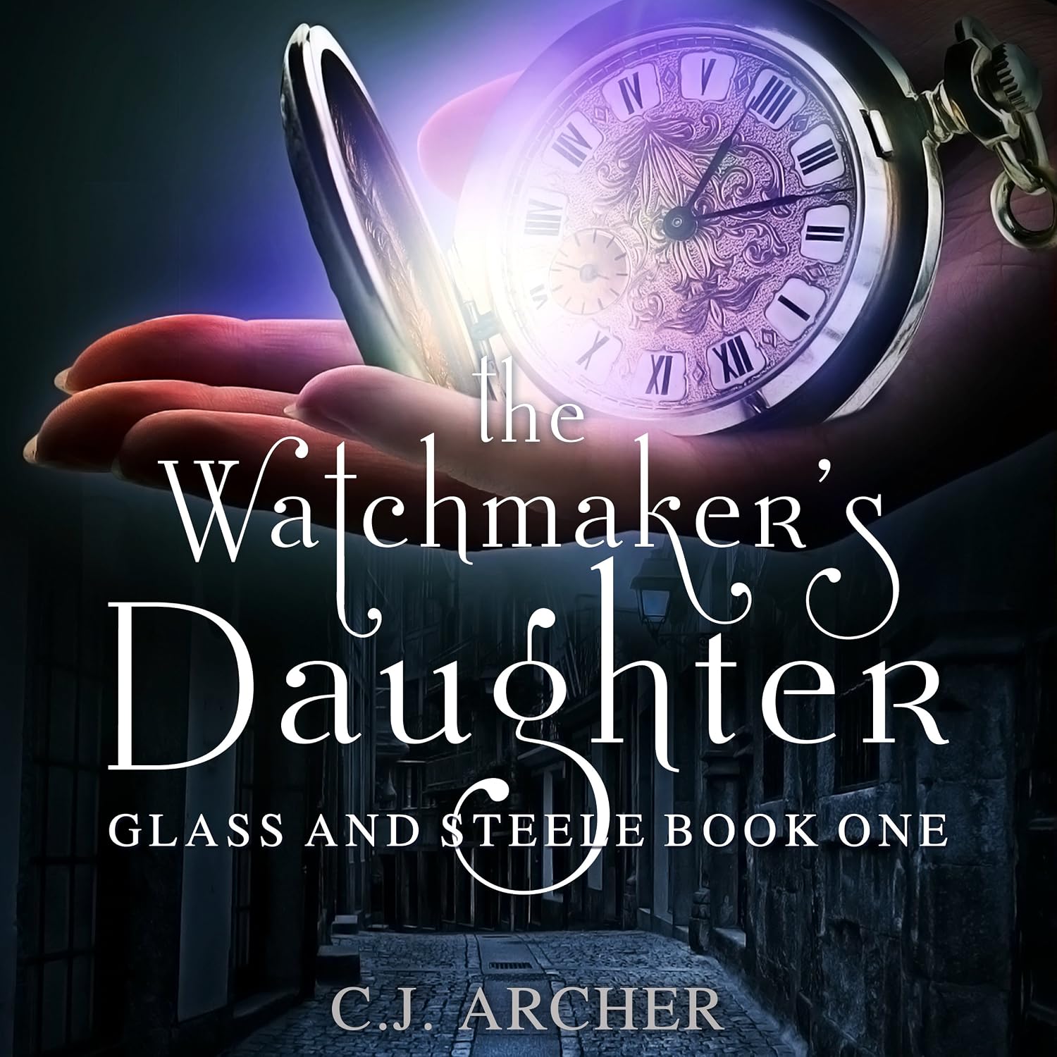 The Watchmaker's Daughter: Glass and Steele, Book 1 baixar livro de graça