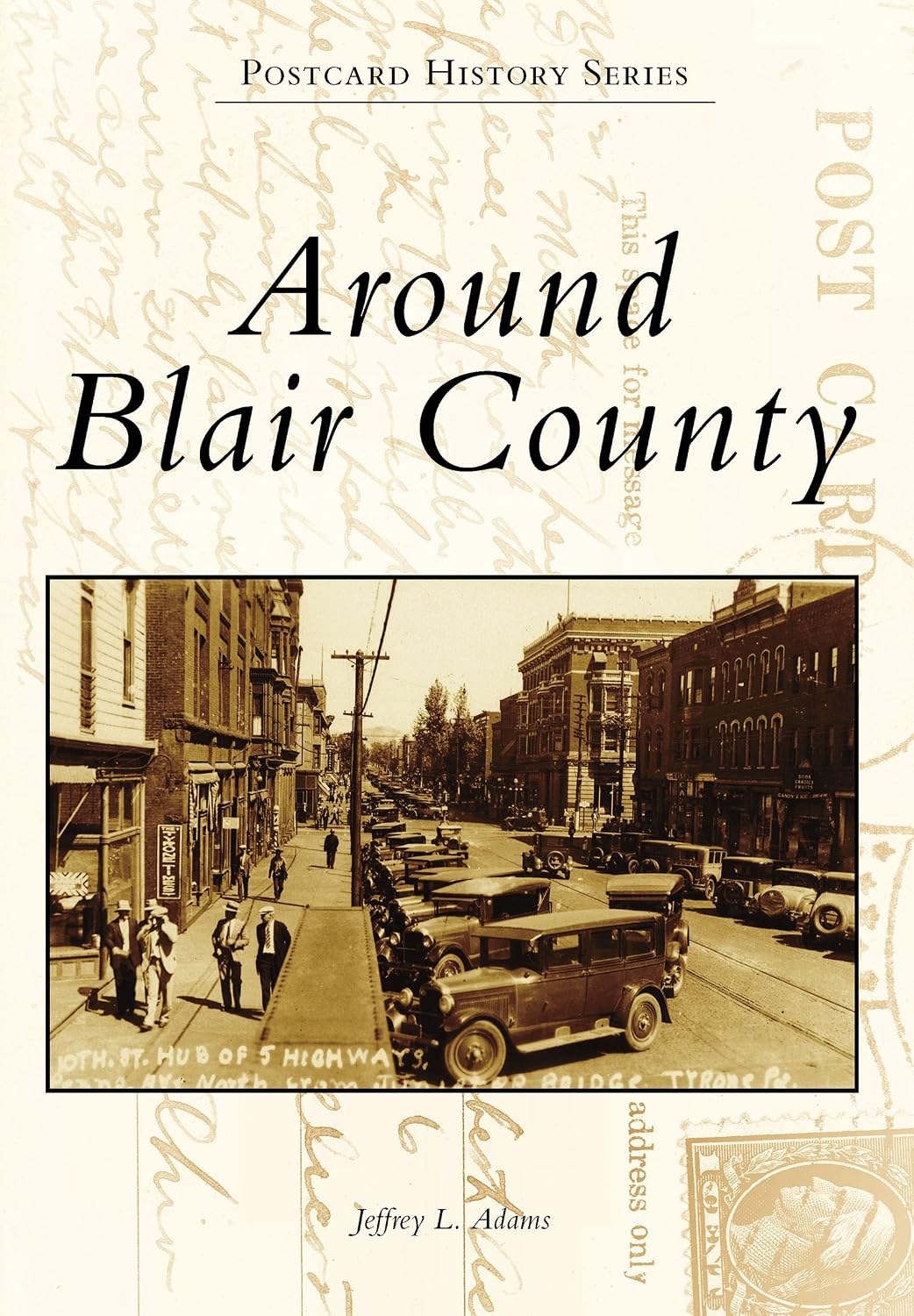 Around Blair County (Postcard History Series) (English Edition) baixar livro de graça