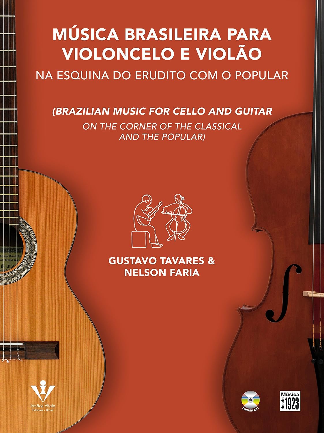 Música brasileira para Violoncelo e Violão: Na esquina do erudito com o popular