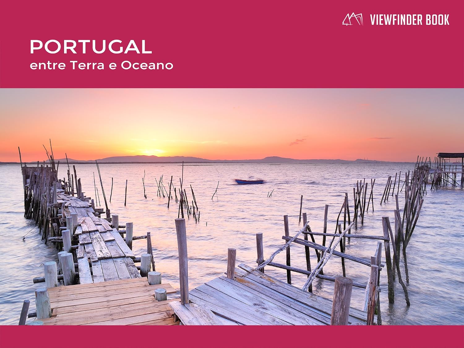 ViewFinder Book - Portugal, Entre Terra e Oceano: Portuguese version baixar livro de graça