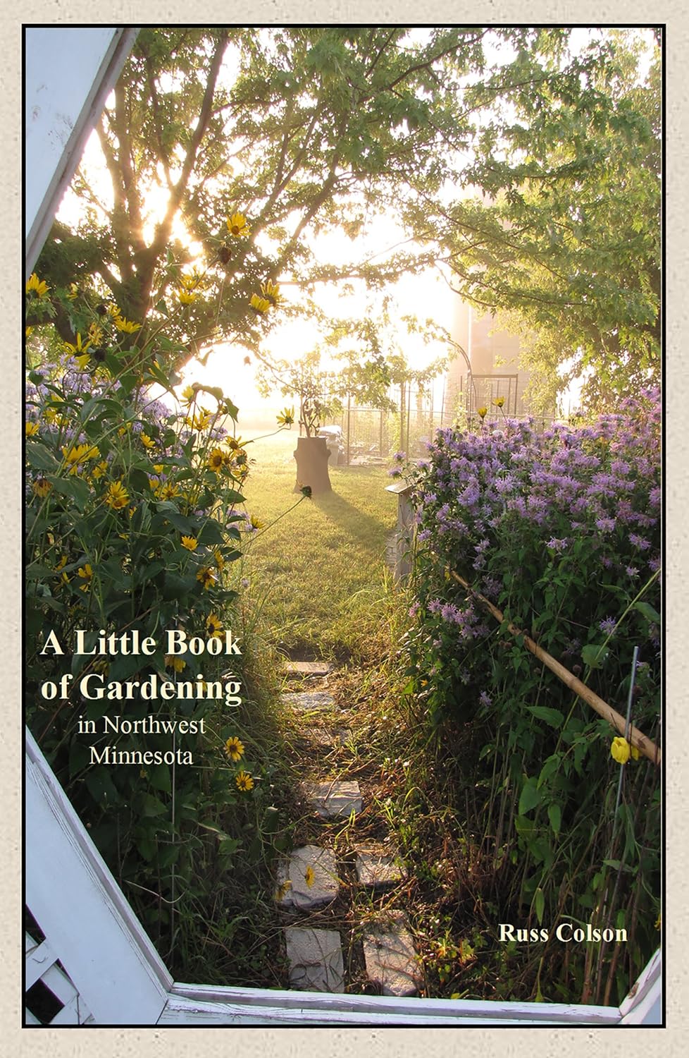 ler totalmente A Little Book of Gardening: in Northwest Minnesota (Ordinary Man Books) (English Edition)