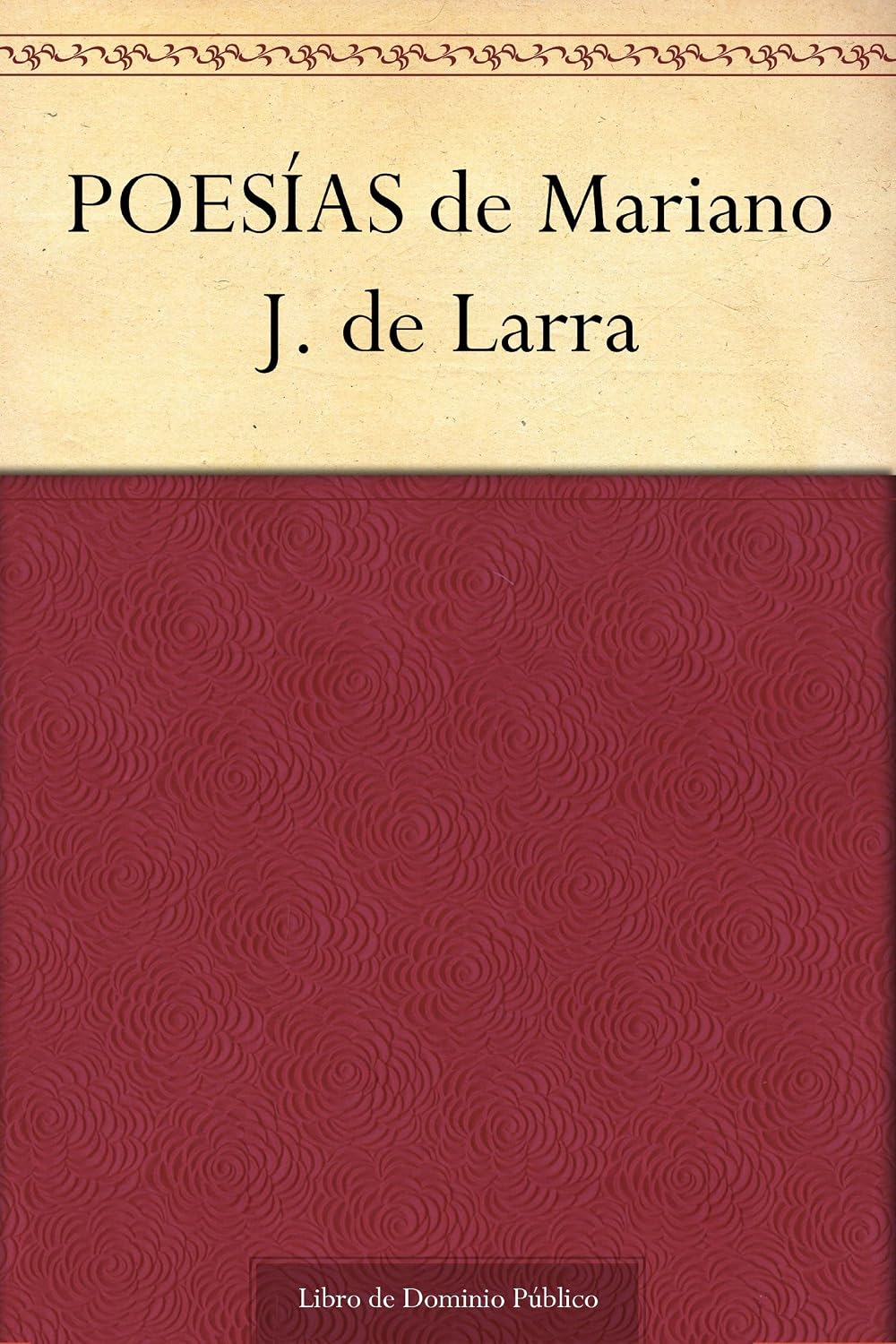 POESÍAS de Mariano J. de Larra (Spanish Edition) baixar livro de graça