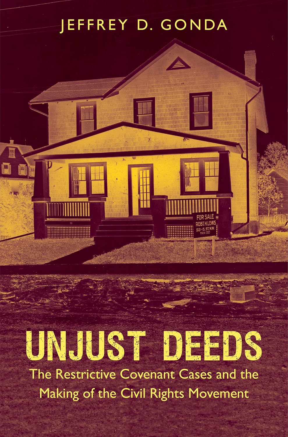 ler totalmente Unjust Deeds: The Restrictive Covenant Cases and the Making of the Civil Rights Movement (Justice, Power, and Politics) (English Edition)