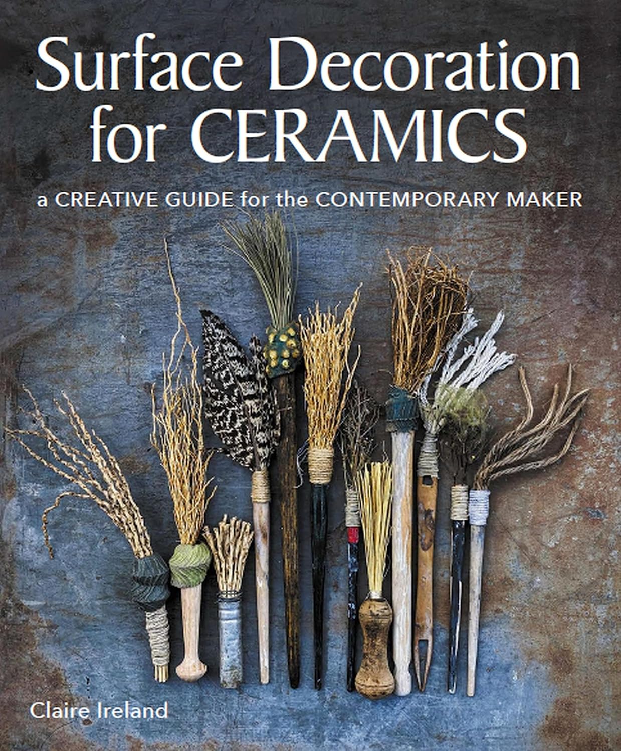 Surface Decoration for Ceramics: A Creative Guide for the Contemporary Maker (English Edition) baixar livro de graça