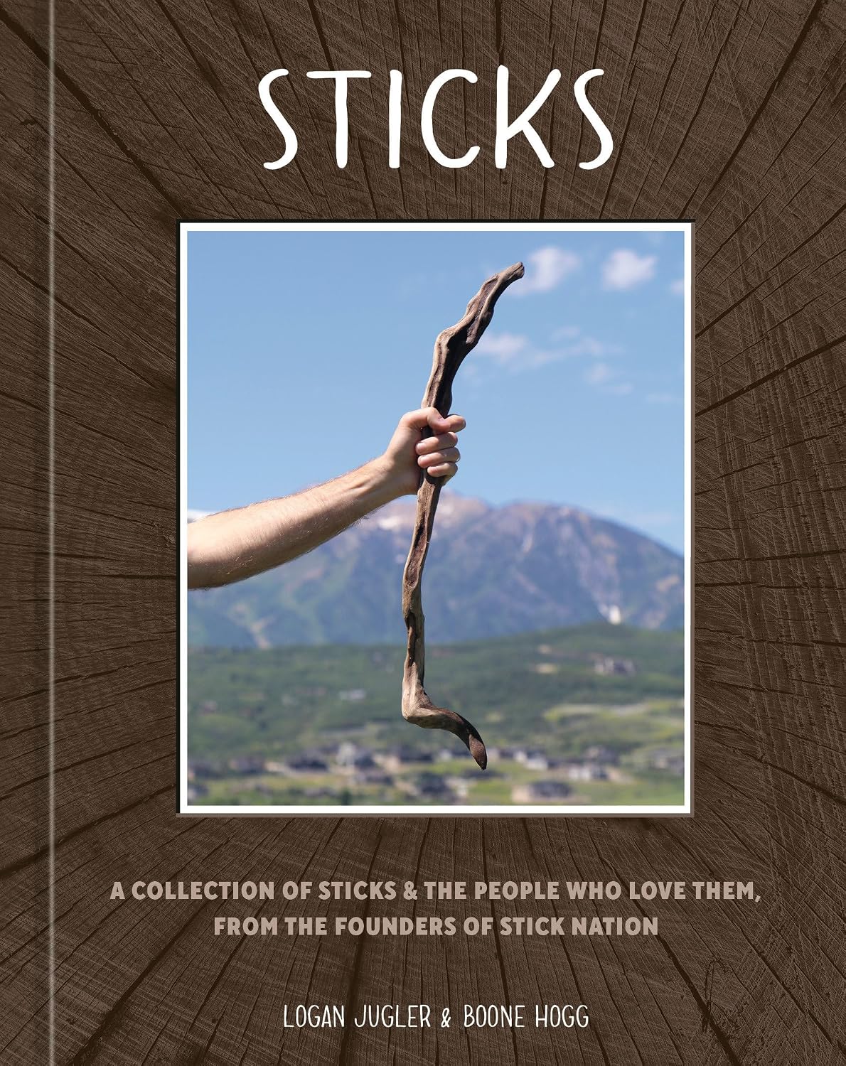 Sticks: A Collection of Sticks & the People Who Love Them, from the Founders of Stick Nation baixar o livro de graça