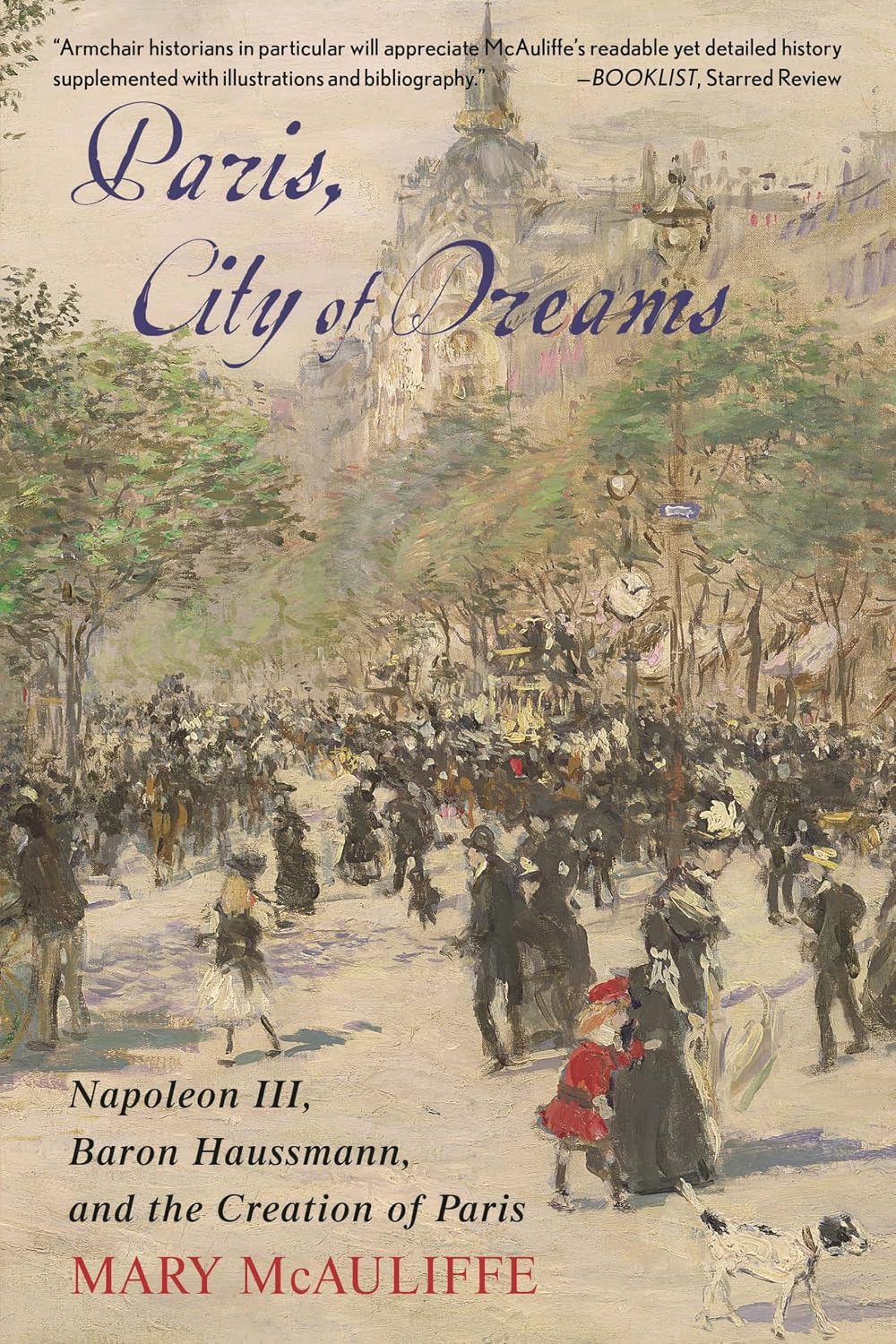 capítulo por capítulo baixar Paris, City of Dreams: Napoleon III, Baron Haussmann, and the Creation of Paris