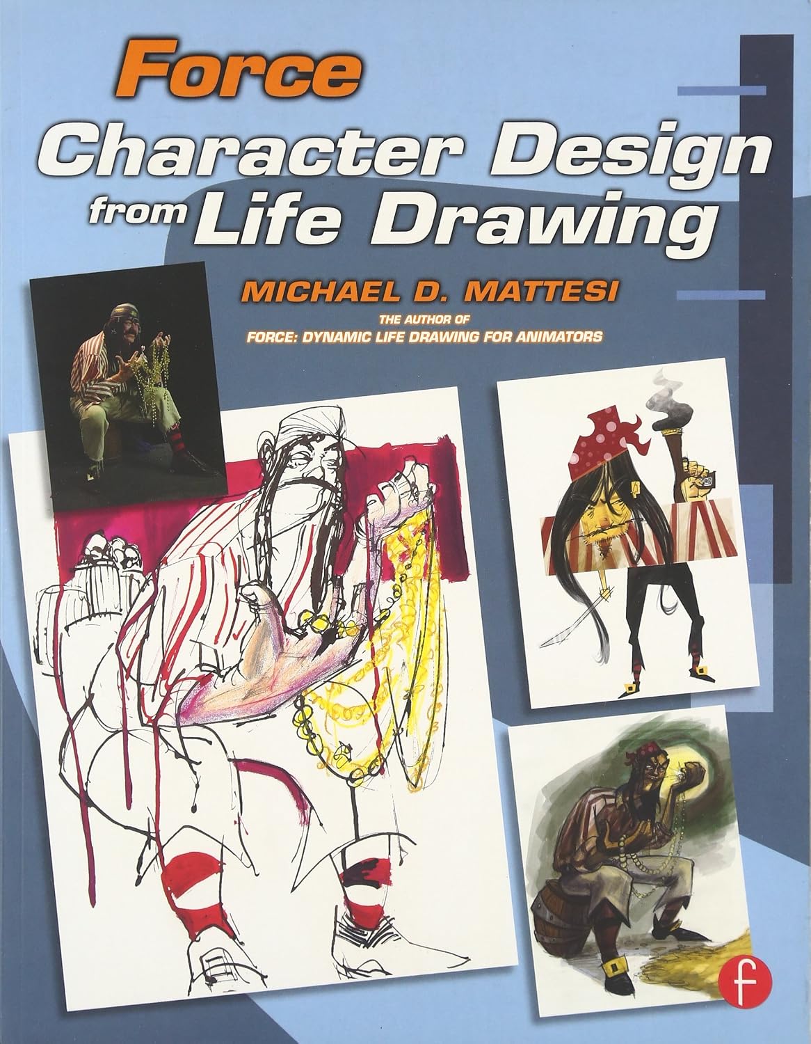 ler totalmente Force: Character Design from Life Drawing