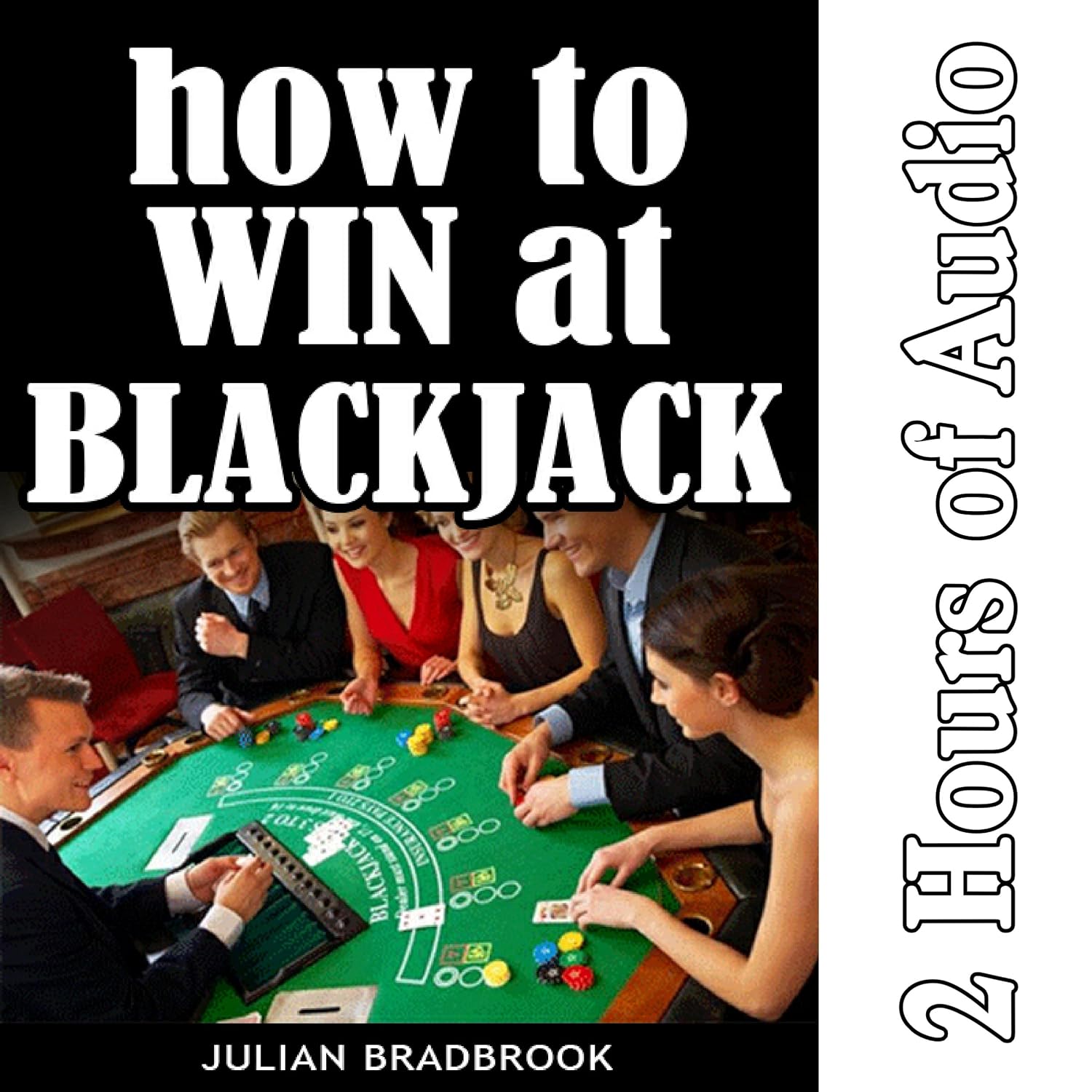 How to Win at Blackjack: Poker Blackjack Roulette, Book 4 baixar livro de graça