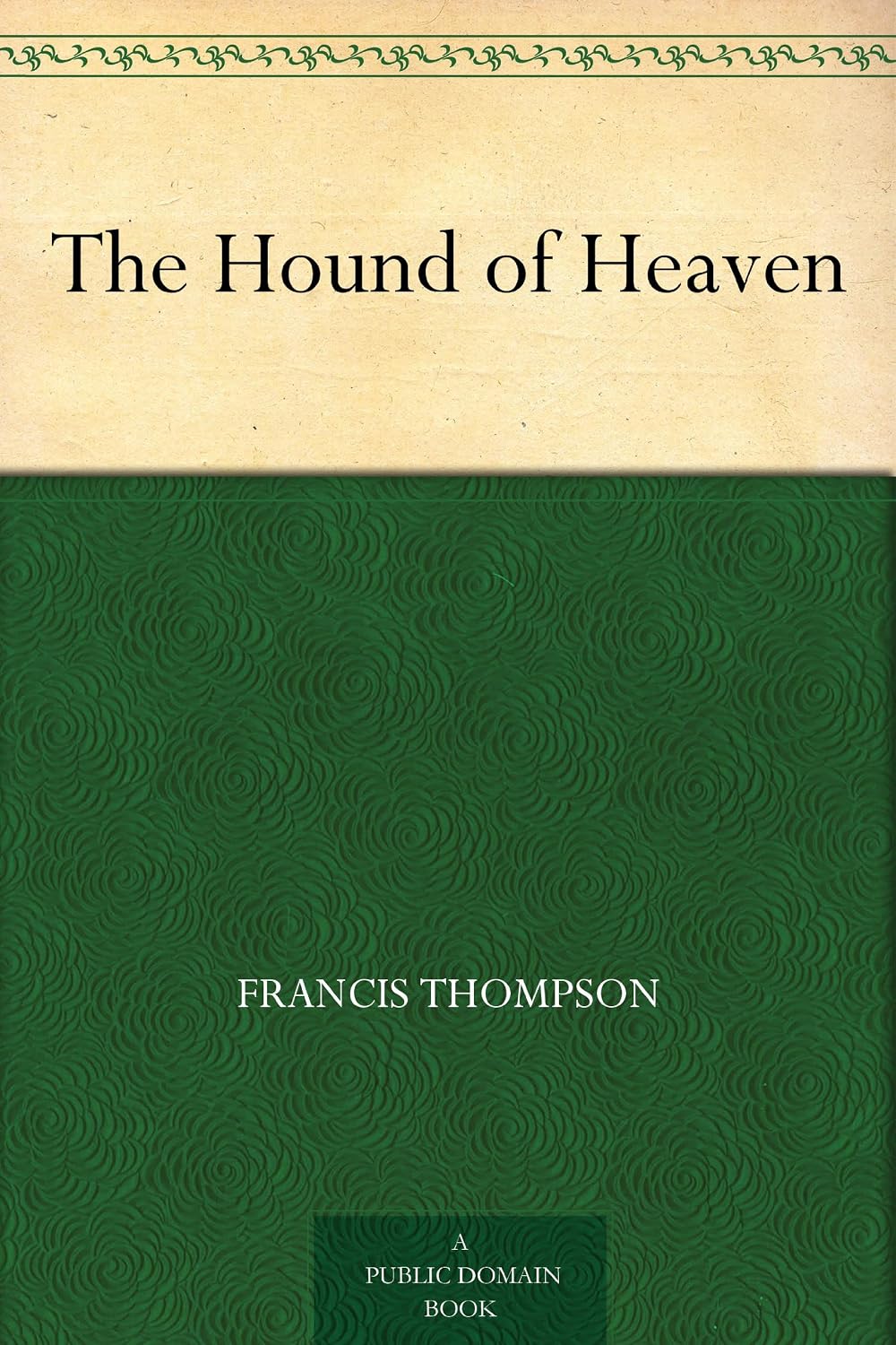 The Hound of Heaven (English Edition) baixar livro de graça