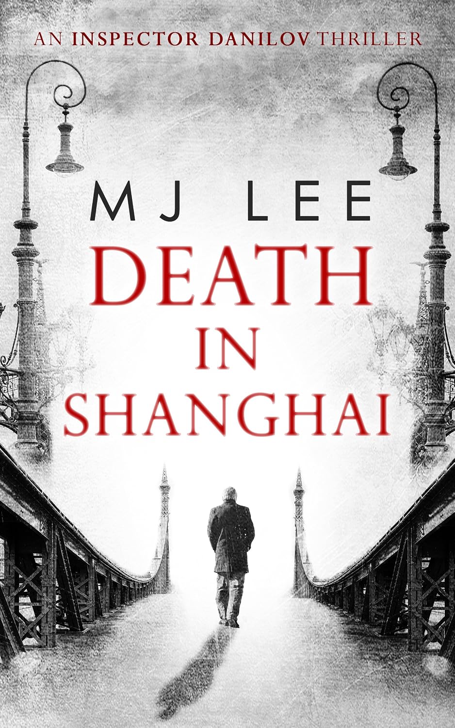 ler totalmente Death In Shanghai: The Gripping First Case in a 1920s Historical Noir Detective Series (An Inspector Danilov Historical Thriller Book 1) (English Edition)