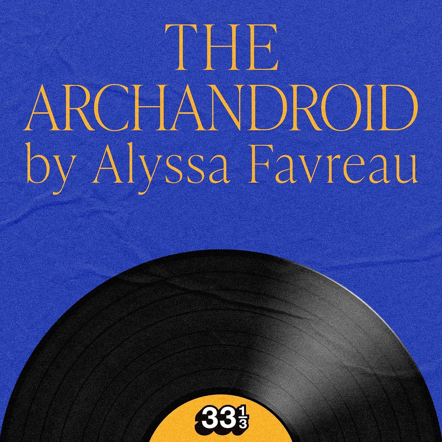 Janelle Monáe’s The Archandroid: 33 1/3 baixar o livro de graça