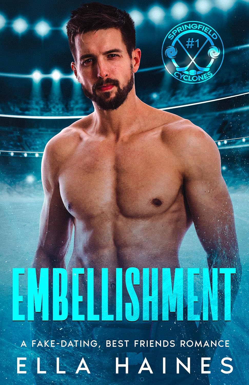 ler totalmente Embellishment: A Fake-Dating, Best-Friends Hockey Romance (Springfield Cyclones: Steamy Hockey Romances Book 1) (English Edition)