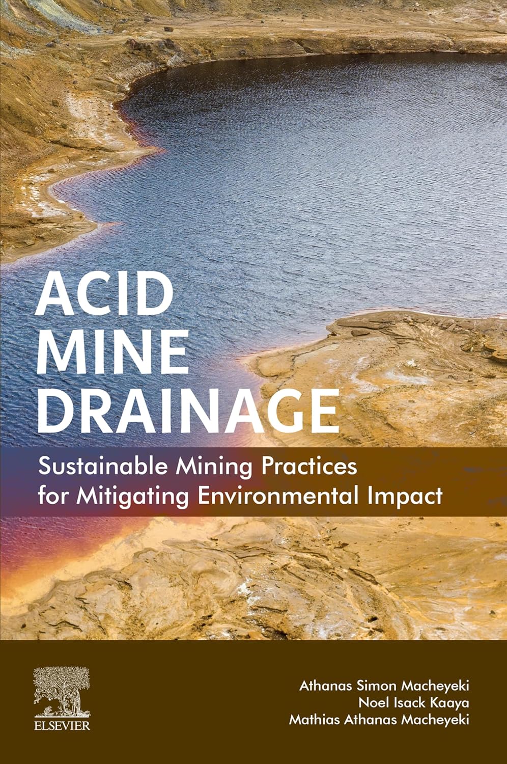 Acid Mine Drainage: Sustainable Mining Practices for Mitigating Environmental Impact (English Edition)