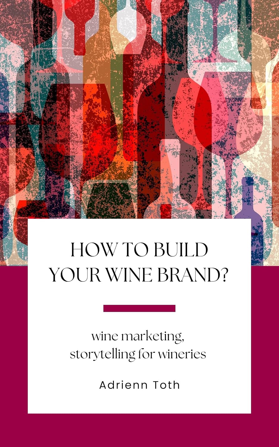 ler totalmente How to build your wine brand? (English Edition)