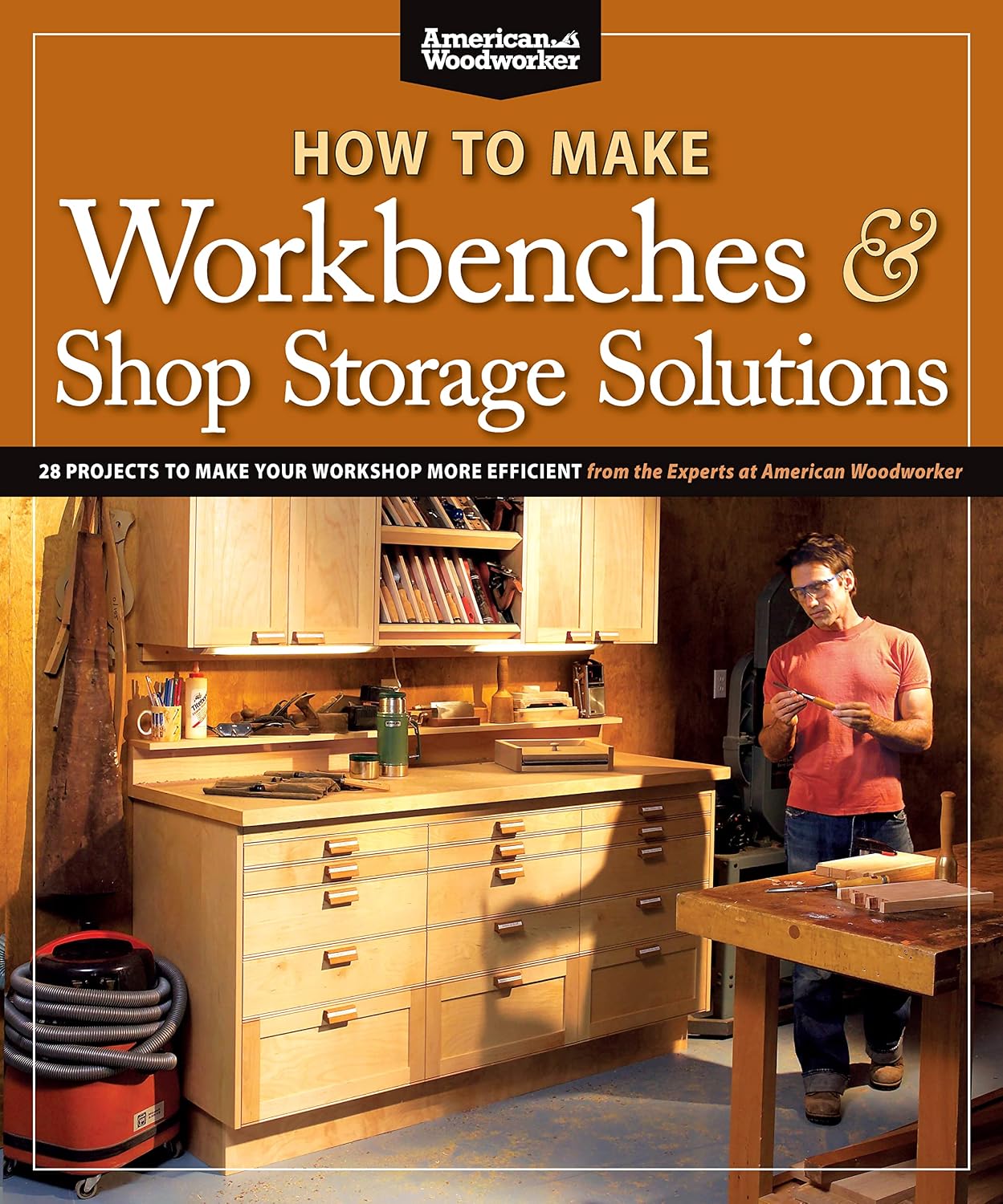 How to Make Workbenches & Shop Storage Solutions: 28 Projects to Make Your Workshop More Efficient baixar livro de graça