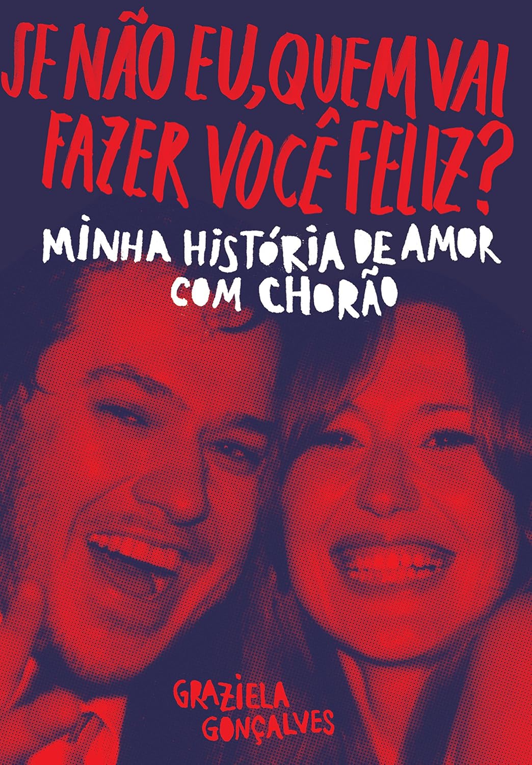 Se não eu, quem vai fazer você feliz?: Minha história de amor com Chorão baixar o livro de graça