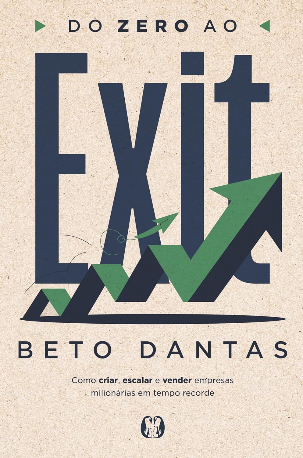 Do zero ao Exit: Como criar, escalar e vender empresas milionárias em tempo recorde baixar o livro de graça