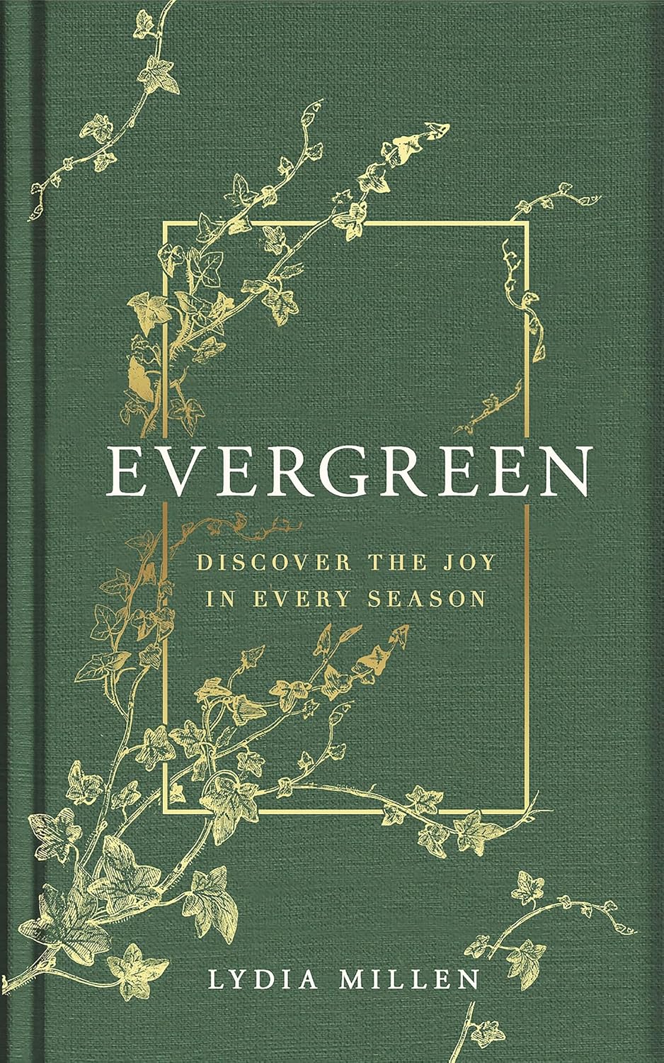 Evergreen: Discover the Joy in Every Season baixar livro de graça