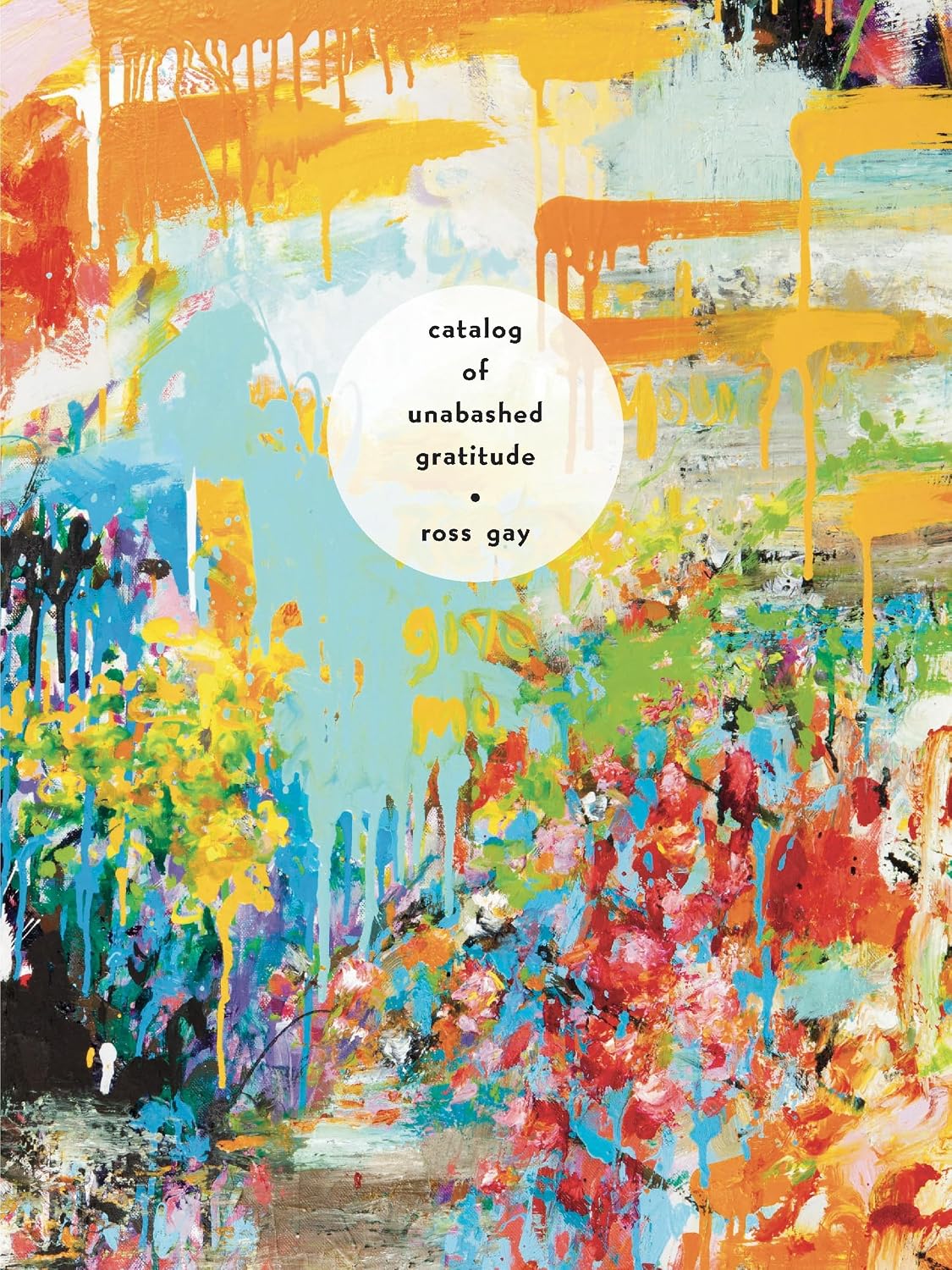 ler totalmente Catalog of Unabashed Gratitude (Pitt Poetry Series) (English Edition)
