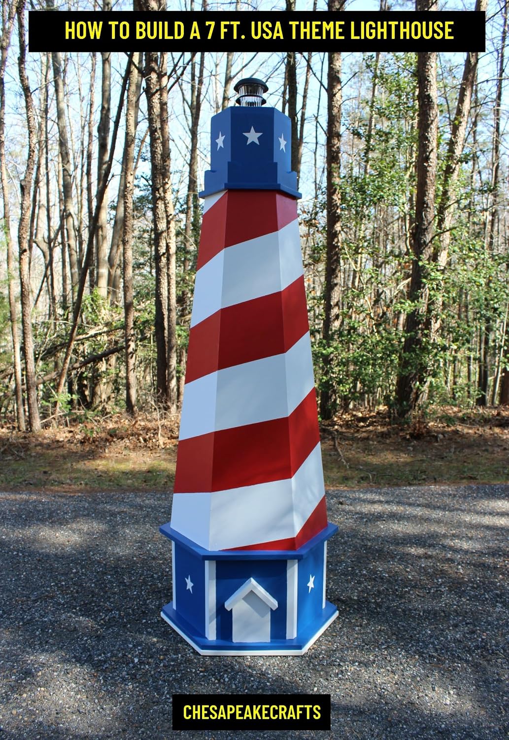 ler totalmente How to Build a 7 ft. Large American Theme Lighthouse for Your Yard: Woodworking Project Book (Woodworking Project Plans) (English Edition)