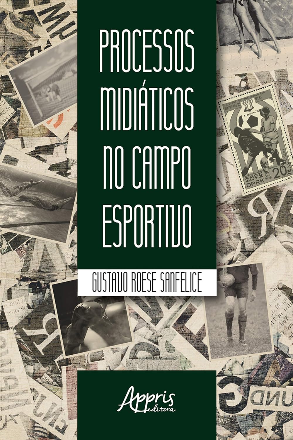 capítulo por capítulo baixar Processos Midiáticos no Campo Esportivo