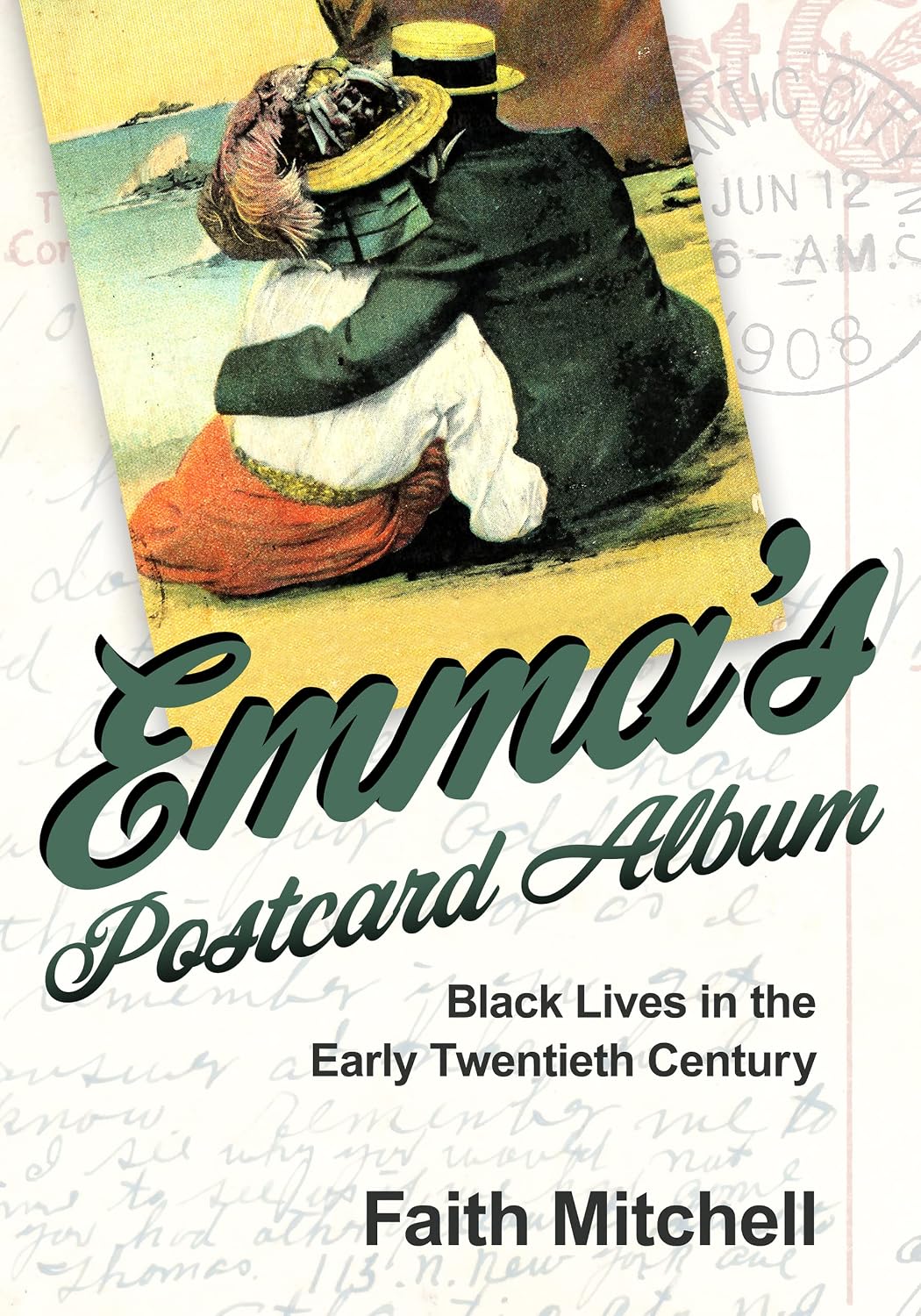 capítulo por capítulo baixar Emma's Postcard Album: Black Lives in the Early Twentieth Century (Atlantic Migrations and the African Diaspora) (English Edition)